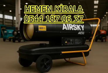 İklimlendirme cihazları kiralama Elektrikli Mazotlu Isımak Kiralama