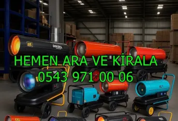 Kiralık ısıtıcı Elektrikli Mazotlu Isımak Kiralama