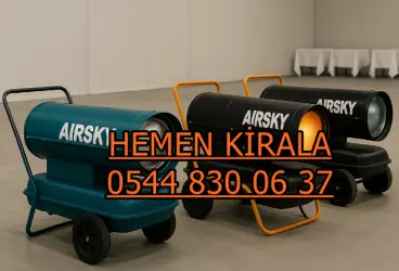 Kiralık nem kurutma cihazı Elektrikli Mazotlu Isımak Kiralama