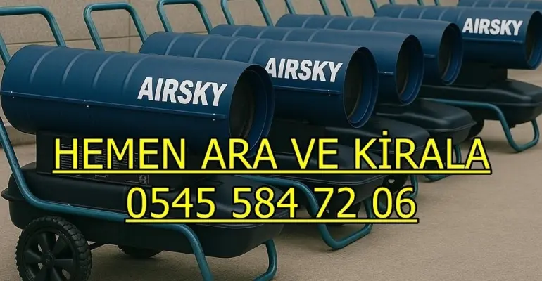 Geçici nem kurutma hizmeti Elektrikli Mazotlu Isımak Kiralama