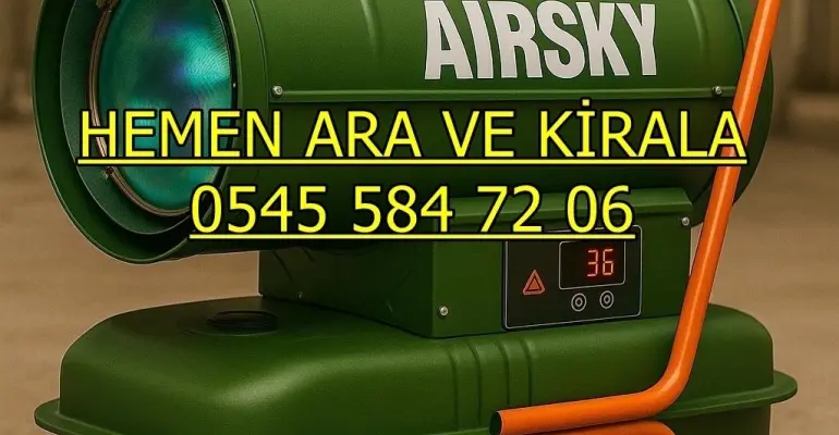 İnşaat Nem Kurutma Hizmetleri Elektrikli Mazotlu Isımak Kiralama
